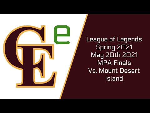 League of Legends MPA Finals CE vs Mount Desert Island