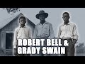 The 1927 Case Of Grady Swain And Robert Bell A Jim Crow Era Nightmare
