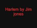 Jim jones-Harlem