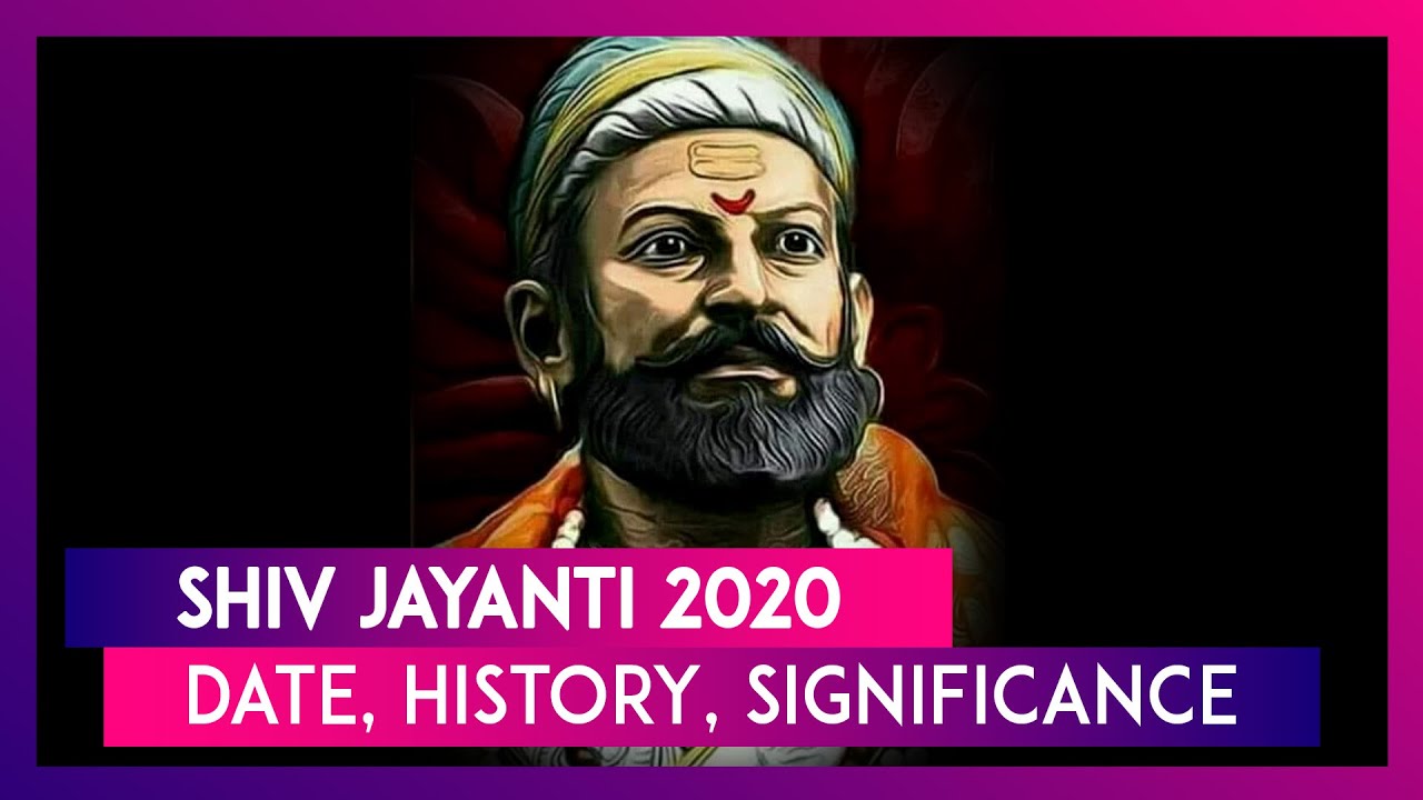 Shiv Jayanti 2020: Date, History, Significance Of Chhatrapati Shivaji Maharaj Birth Anniversary