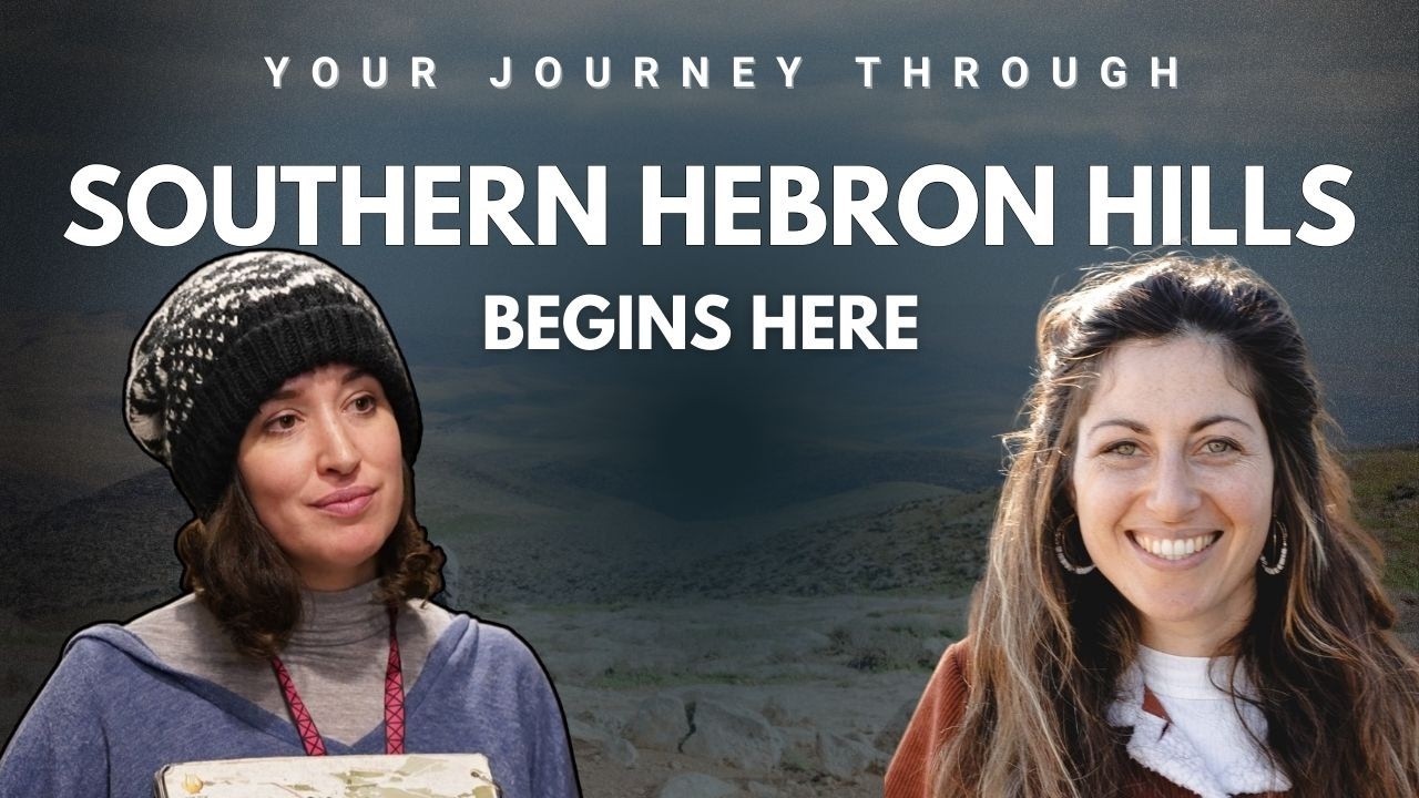 Episode 4: Southern Hebron Hills- a place of connections