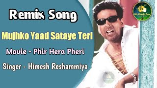 Mujhko Yaad Sataye Teri Remix 2020 | Phir Hera Pheri Songs | Kitne Armaan | Akshay Kumar | Hit Songs