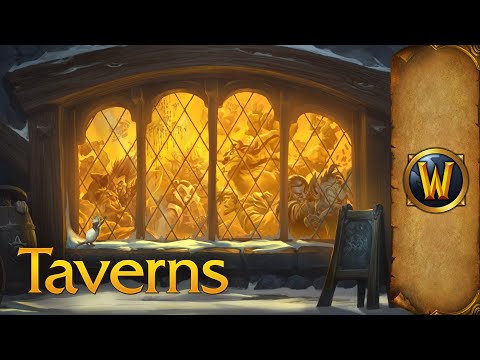 Taverns of Azeroth - Music & Ambience - World of Warcraft