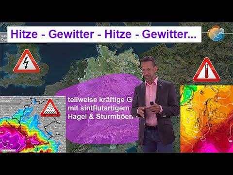 Nach Hitze Unwetter, dann neue Hitze, neue Gewitter & Abkühlung? Wettervorhersage 30.07.-07.08.2024.