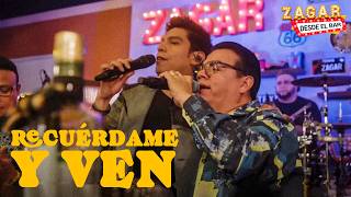 Elías Medina ft. Zagar - Recuérdame y ven