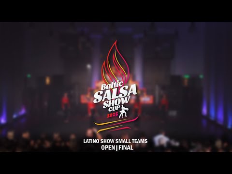 CLAVAITO | FUEGO | Latino Show Small Teams ➜ Open Final | Baltic Salsa Show Cup 2025