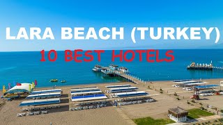 Top 10 Hotels in Lara Beach You Have to See! - Turkish Riviera Travel