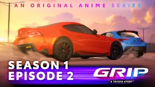 Toyota GRIP Anime Series, S1 Episode 2 | Like Minds