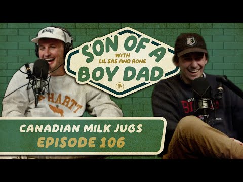 Canadian Milk Jugs | Son of a Boy Dad #106