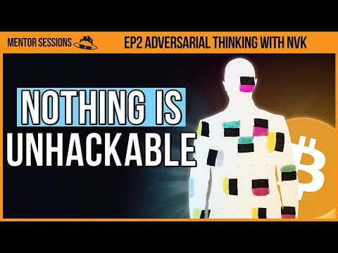 PROTECT Your Bitcoin, Adversarial Thinking ft. NVK of Coinkite