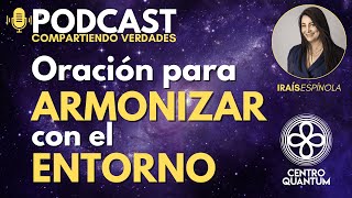 Oración para Armonizar con el entorno 🙏