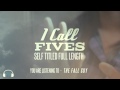 I Call Fives "The Fall Guy" 