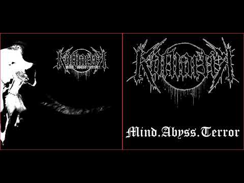 💀 Kathartik - Mind.Abyss.Terror (2019) [Full Album] 💀