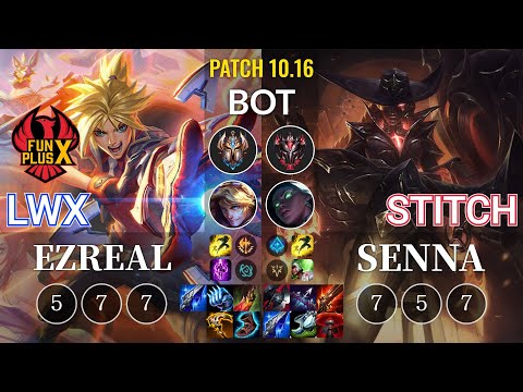 FPX Lwx Ezreal vs Stitch Senna Bot - KR Patch 10.16
