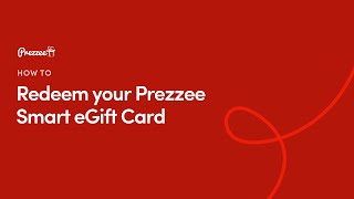 How to redeem your Prezzee Smart eGift Card | How to use Prezzee