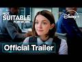 Not Suitable For Work Official Trailer Disney UK