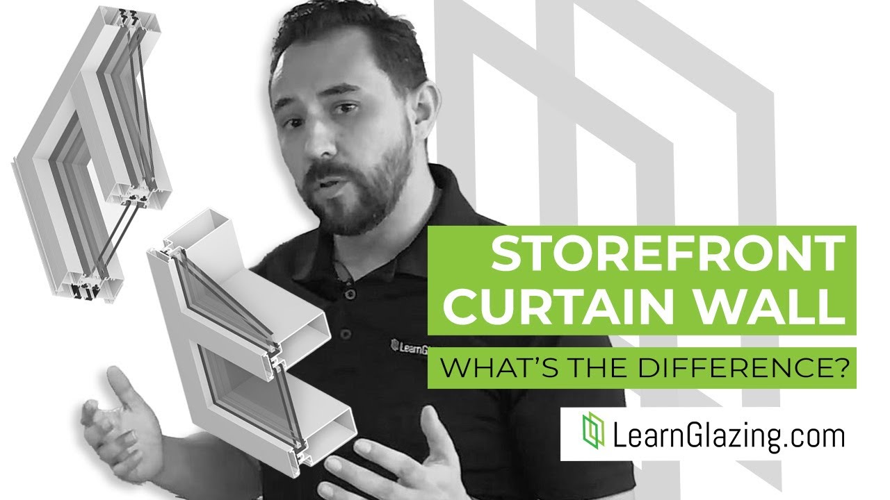 Curtain Wall vs. Storefront: Key Differences Explained