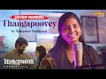 Thangapoovey Cover Version By Bakiyasree Pandiyaraj Madharaasi Sivakarthikeyan Anirudh