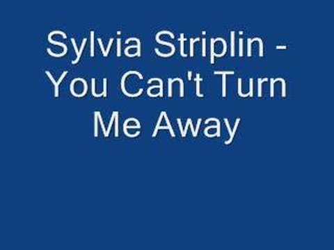 Sylvia Striplin - You Can't Turn Me Away