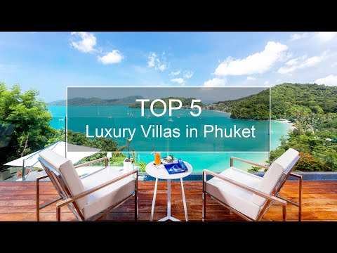 Top 5 Luxury Villas in Phuket - July 2021