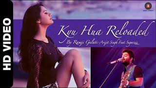 KYU HUA - Arijit Singh | Arijit Singh Song | New Song 2020