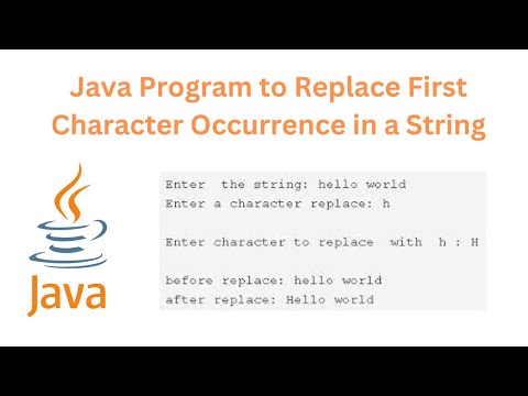 Java Program To Replace First Character Occurrence In A String