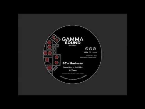 Gamma Sound / N-Tone / Hi-Fif - 80' Madness / E.Q. Teachings - 10"