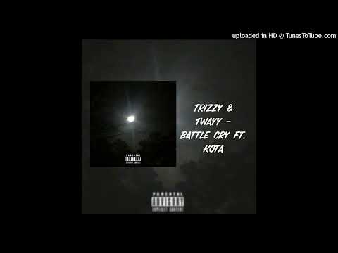 XoTrizzi & 1WAYY - Battle Cry (Ft. Kota) [Official Audio]