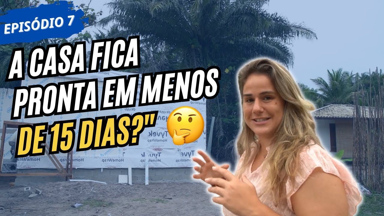 METADE DA CASA JÁ TÁ PRONTA! - EP. 7 DESAFIO DAMA NA PRAIA