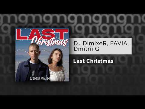 DJ DimixeR, FAVIA, Dmitrii G - Last Christmas (New deep house music)