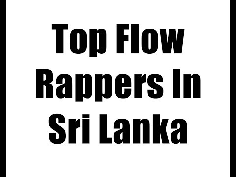 Top Flow Rappers In Sri Lanka