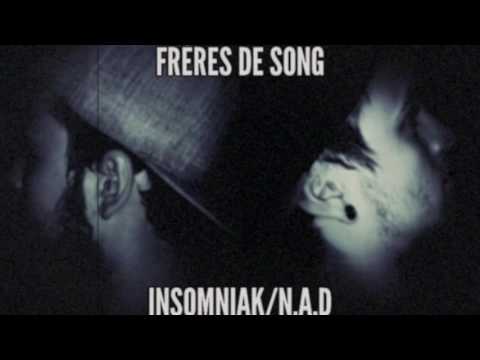 Comme un mal de bloc - N.A.D ft Insomniak // FRÈRES DE SONG //