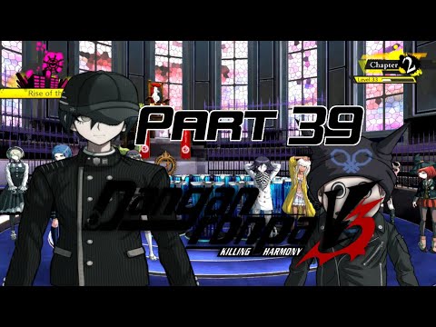 Let's Play! - Danganronpa V3 (Blind) Episode 39: I Must Do It For Everyone