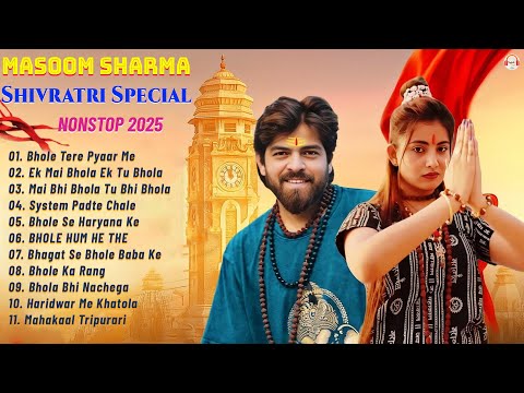 Masoom Sharma NONSTOP 2025 | Shivratri Special 2025 Songs | New Haryanvi Bholenath Song 2025