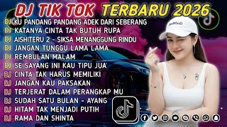 Download lagu DJ TIKTOK TERBARU 2026 || DJ CINTA DARI SEBERANG 🎵 DJ KATANYA CINTA TAK BUTUH RUPA 🎵 FULL ALBUM❗❗ mp3