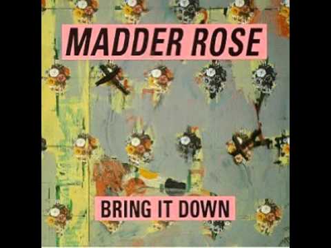 Bring it Down--Madder Rose