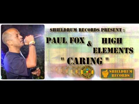 CARING   PAUL FOX & HIGH ELEMENTS