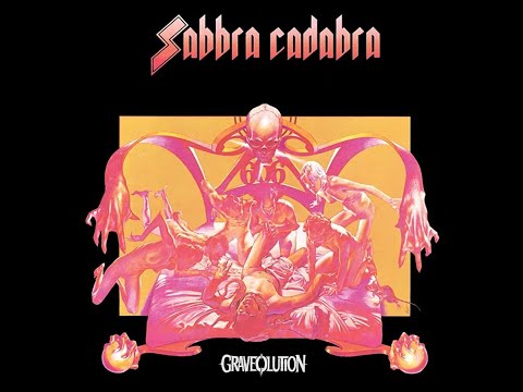Graveolution - Sabbra Cadabra (Black Sabbath cover)