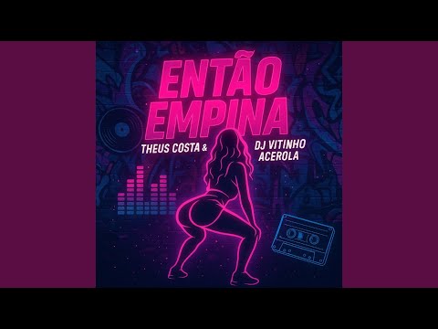 Então Empina