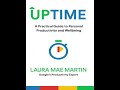 Uptime A Practical Guide To Personal Productivity And Wellbeing