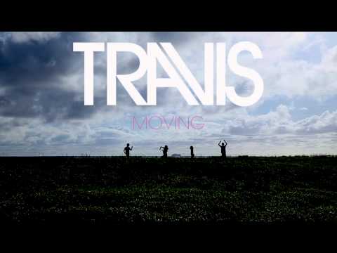 Travis - Moving