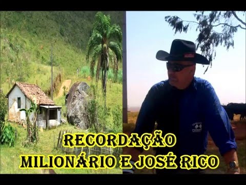 MILIONÁRIO & JOSÉ RICO - RECORDAÇÃO