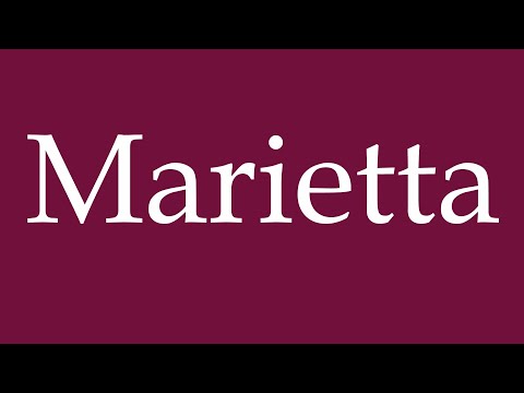 How to Pronounce ''Marietta'' Correctly in German