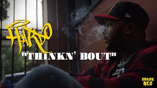 Hardo - "Thinkn Bout" [Official Video]