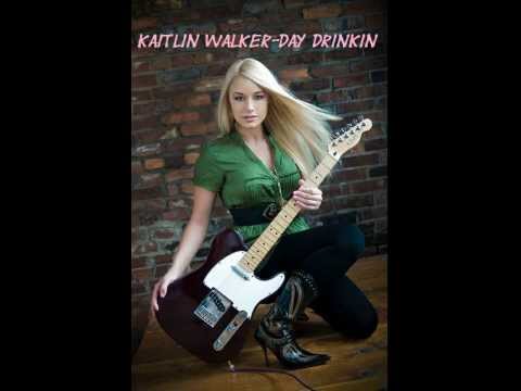Kaitlin Walker - Day Drinkin