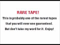 RARE TAPE NOTICE