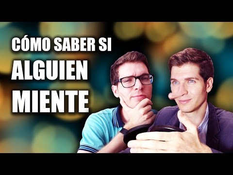 Cómo Saber Si Alguien Miente