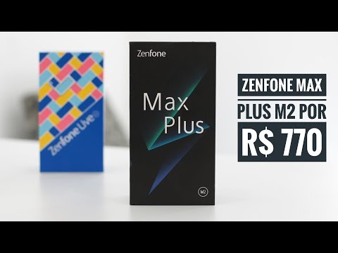 ZenFone Max Plus M2 Unboxing - R$ 770