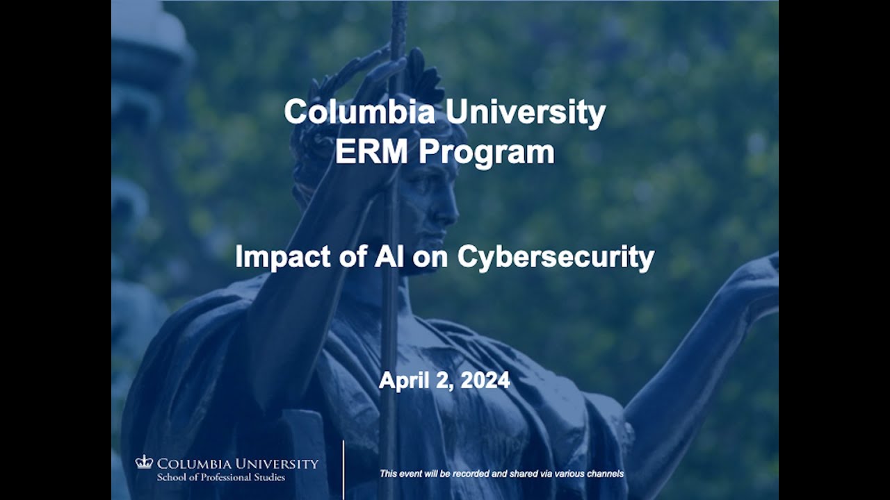 Enterprise Risk Management - The Impact of AI on Cybersecurity panel discussion