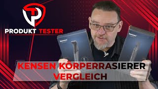 Kensen Körperrasierer Vergleich Welches Modell siegt Review! und Unboxing! Deutsch